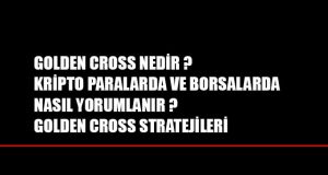 Golden Cross Nedir ? Borsada Golden Cross Yorumlama Ve Stratejisi Golden cross ne demek