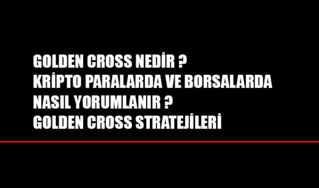 Golden cross ne demek